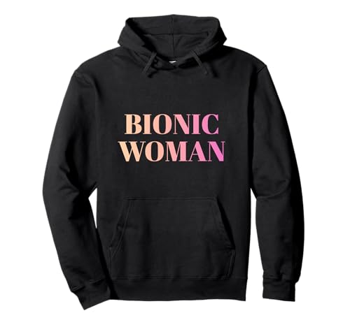Bionic Woman Hüfte Knie Operation Genesung Prothese Pullover Hoodie von Künstliches Gelenk Gute Besserung Geschenke Damen