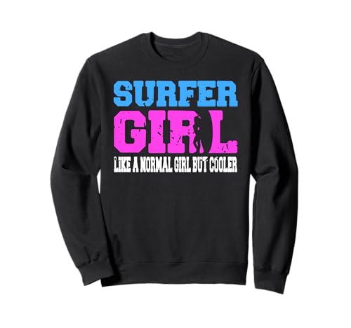 Surfer-Mädchen Cooler Strandspaß Sweatshirt Surfer-Mädchen Cooler Strandspaß Sweatshirt von Küstenwellen- und Surffans