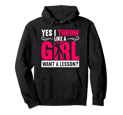 Kugelstoßerin Yes I Throw Like A Girl Want A Lesson? Pullover Hoodie von Kugelstoßen Kugelstoßer Kugelstoßerin