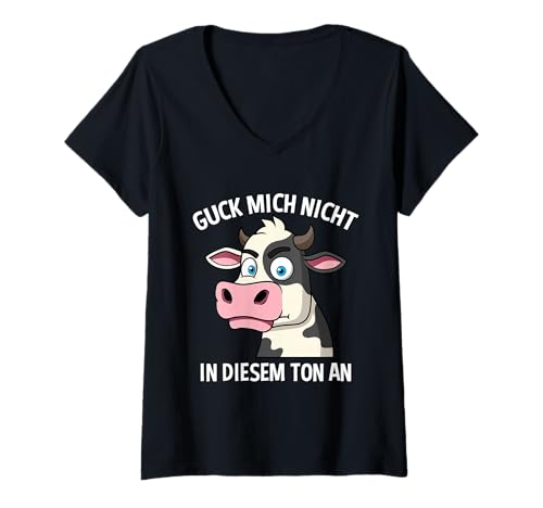 Damen Guck Mich Nicht In Diesem Ton An Kuh T-Shirt mit V-Ausschnitt Damen Guck Mich Nicht In Diesem Ton An Kuh T-Shirt mit V-Ausschnitt von Kuhbauer Milchbauer Bauer Bauernhof Motiv