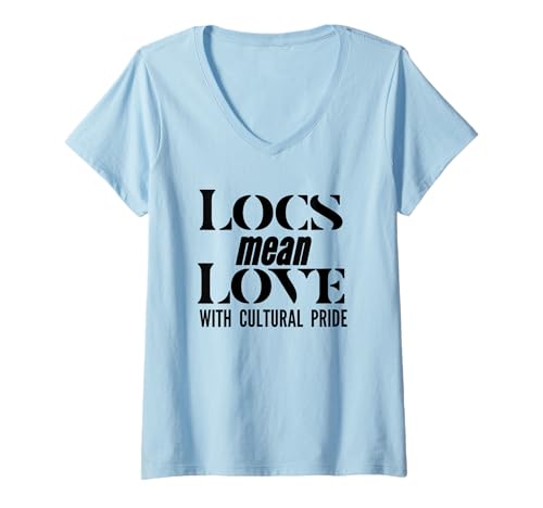Damen Locs bedeuten Liebe Lovelocs Dreadlocs T-Shirt mit V-Ausschnitt Damen Locs bedeuten Liebe Lovelocs Dreadlocs T-Shirt mit V-Ausschnitt von Kulturbekleidungssammlung