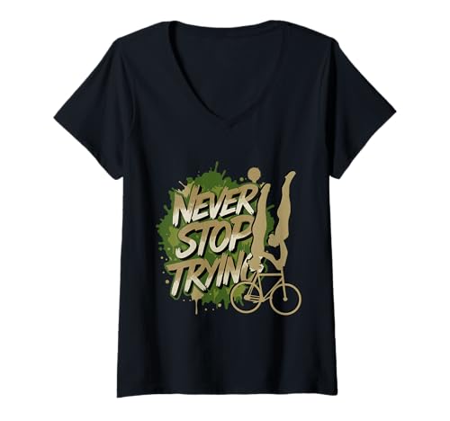 Damen Kunstrad Motiv - Never Stop Trying - Nicht aufgeben T-Shirt mit V-Ausschnitt von Kunstrad Fans