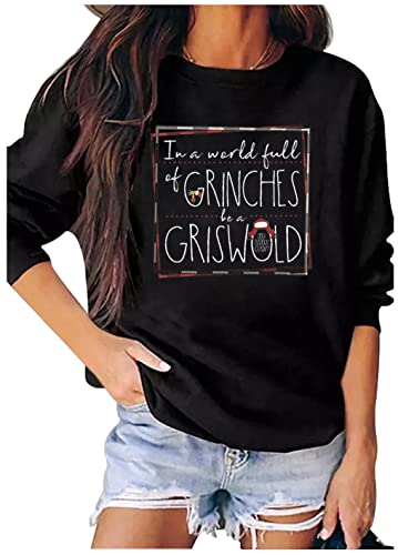 LANMERTREE In A World Full of Be a Griswold Sweatshirt Shirts für Frauen Lustige Weihnachtsgrafik Rundhalsausschnitt Sweatshirt Pullover Tops, Schwarz, L von LANMERTREE