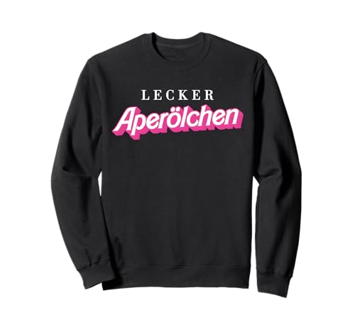LECKER APERÖLCHEN - Babe Baby Bierbie Girl Spritzchen Spritz Sweatshirt LECKER APERÖLCHEN - Babe Baby Bierbie Girl Spritzchen Spritz Sweatshirt von LECKER APERÖLCHEN X Baby Babe Girl Spritzy