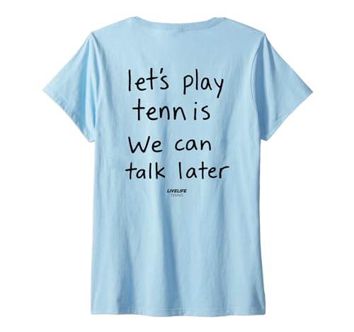 Damen LET’S Play Tennis WE CAN Talk Later - LIVELIFE Tennis - Back T-Shirt mit V-Ausschnitt Damen LET’S Play Tennis WE CAN Talk Later - LIVELIFE Tennis - Back T-Shirt mit V-Ausschnitt von LET’S PLAY TENNIS X WE CAN TALK LATER X LIVELIFE