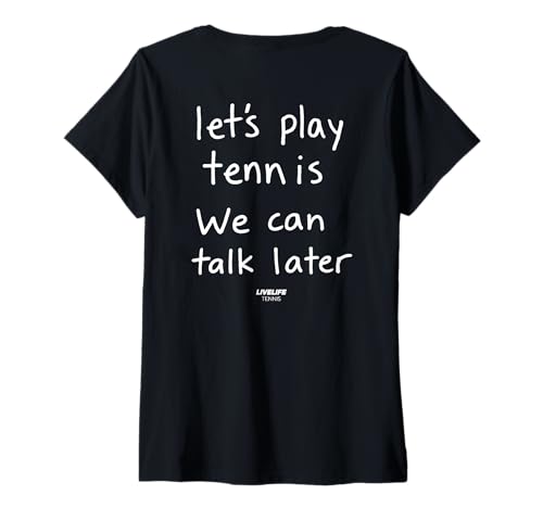 Damen LET’S Play Tennis WE CAN Talk Later - LIVELIFE Tennis - Back T-Shirt mit V-Ausschnitt Damen LET’S Play Tennis WE CAN Talk Later - LIVELIFE Tennis - Back T-Shirt mit V-Ausschnitt von LET’S PLAY TENNIS X WE CAN TALK LATER X LIVELIFE