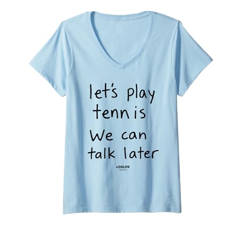 Damen LET’S Play Tennis WE CAN Talk Later - LIVELIFE Tennis. Front T-Shirt mit V-Ausschnitt Damen LET’S Play Tennis WE CAN Talk Later - LIVELIFE Tennis. Front T-Shirt mit V-Ausschnitt von LET’S PLAY TENNIS X WE CAN TALK LATER X LIVELIFE