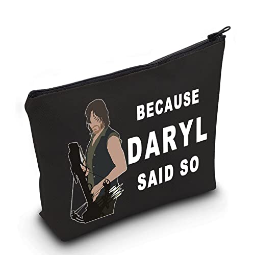 LEVLO Daryl Zitat Kosmetiktasche – Daryl Dixon Fans Geschenk – Make-up-Tasche mit Reißverschluss für Damen und Mädchen, Weil Daryl Black, Kosmetiktasche von LEVLO