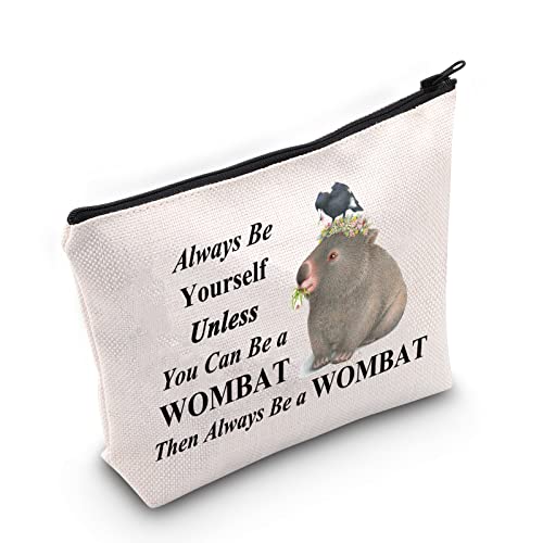 LEVLO Funny Wombat Kosmetiktasche, Geschenk für Kampfliebhaber Always Be Yourself Unless You Can Be a Wombat Make-up-Tasche mit Reißverschluss für Frauen und Mädchen, Be a Wombat, Kosmetiktasche von LEVLO