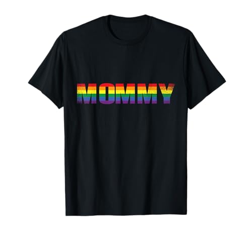 Mommy - Pride Parents Mama Rainbow Queer Lesbe CSD LGBTQ+ T-Shirt Mommy - Pride Parents Mama Rainbow Queer Lesbe CSD LGBTQ+ T-Shirt von LGBT+ Pride Gay Lesbian Trans Queer BI CSD Apparel