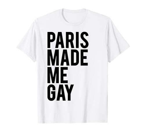PARIS MADE ME GAY CSD LGBT Design T-Shirt von LGBT CSD trend designs