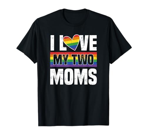 I Love My Two Moms Lesbian LGBT Pride Geschenke für Kinder T-Shirt I Love My Two Moms Lesbian LGBT Pride Geschenke für Kinder T-Shirt von LGBT Gay Pride Rainbow Flag Funny Proud Family