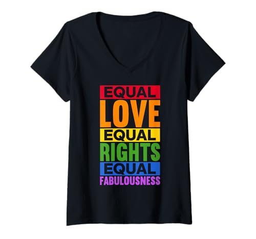 Damen Gleiche Liebe Gleiche Rechte Gleiche Fabelhaftigkeit LGBTQ Pride T-Shirt mit V-Ausschnitt von LGBT Pride Month Transgender Trans Flag Rainbow