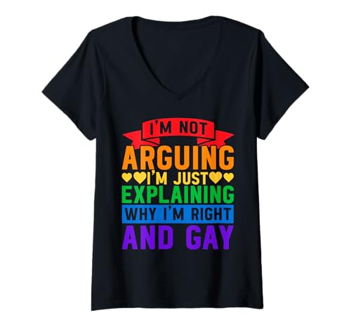 Damen Ich argumentiere nicht, ich erkläre nur, warum ich Recht habe und schwul T-Shirt mit V-Ausschnitt Damen Ich argumentiere nicht, ich erkläre nur, warum ich Recht habe und schwul T-Shirt mit V-Ausschnitt von LGBT Pride Month Transgender Trans Flag Rainbow