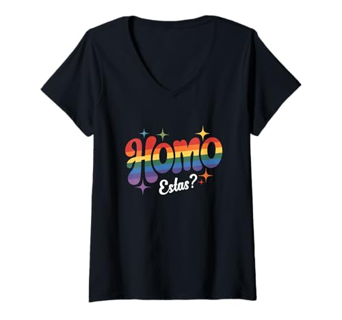 Damen Homo Estas Spanisch Mexikanisch Gay Pride Monat LGBTQ T-Shirt mit V-Ausschnitt Damen Homo Estas Spanisch Mexikanisch Gay Pride Monat LGBTQ T-Shirt mit V-Ausschnitt von LGBT Regenbogen Geschenke Damen Herren Kinder