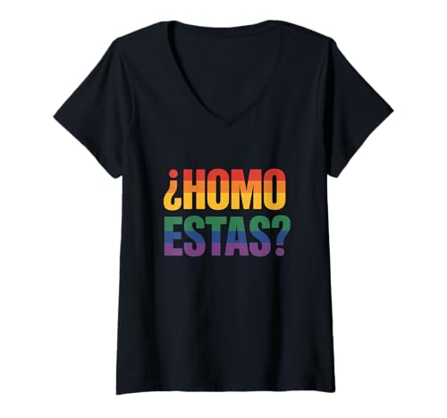 Damen Homo Estas Spanisch Mexikanisch Gay Pride Monat LGBTQ T-Shirt mit V-Ausschnitt Damen Homo Estas Spanisch Mexikanisch Gay Pride Monat LGBTQ T-Shirt mit V-Ausschnitt von LGBT Regenbogen Geschenke Damen Herren Kinder