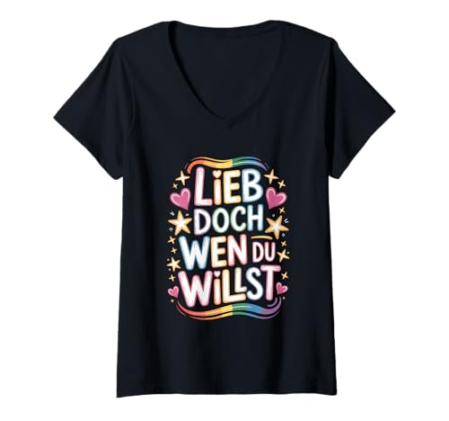 Damen Lieb doch wen du willst Regenbogen LGBTQ Pride T-Shirt mit V-Ausschnitt von LGBTQ+ Pride Outfit