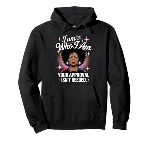 Ich Bin wer Schwarze Frau Afro Pride Empowerment Frauen Männer Pullover Hoodie Ich Bin wer Schwarze Frau Afro Pride Empowerment Frauen Männer Pullover Hoodie von LGBTQ Inclusive Identity Natural Hair Rainbow Art