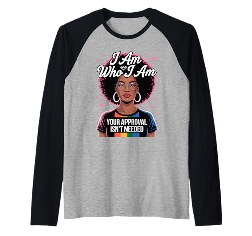 Ich Bin wer Schwarze Frau Afro Pride Empowerment Frauen Männer Raglan Ich Bin wer Schwarze Frau Afro Pride Empowerment Frauen Männer Raglan von LGBTQ Inclusive Identity Natural Hair Rainbow Art