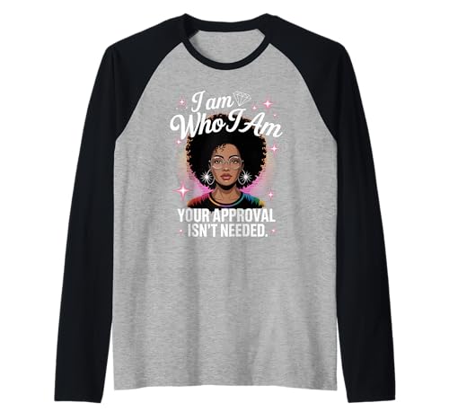 Ich Bin wer Schwarze Frau Afro Pride Empowerment Frauen Männer Raglan Ich Bin wer Schwarze Frau Afro Pride Empowerment Frauen Männer Raglan von LGBTQ Inclusive Identity Natural Hair Rainbow Art