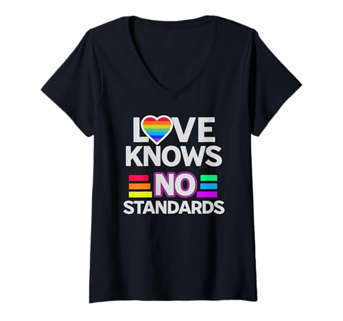 Damen Liebe kennt Keine Standards Regenbogen Pride T-Shirt mit V-Ausschnitt von LGBTQ Inklusivität Vielfalt Empowerment
