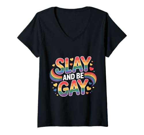 Damen Slay and Be Gay LGBTQ Celebration Pride ||- T-Shirt mit V-Ausschnitt Damen Slay and Be Gay LGBTQ Celebration Pride ||- T-Shirt mit V-Ausschnitt von LGBTQ -Vertrauen und Stolz