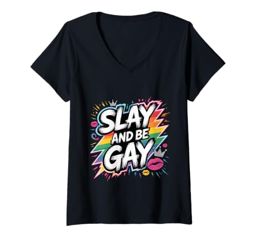 Damen Slay and Be Gay LGBTQ Celebration Pride - T-Shirt mit V-Ausschnitt Damen Slay and Be Gay LGBTQ Celebration Pride - T-Shirt mit V-Ausschnitt von LGBTQ -Vertrauen und Stolz