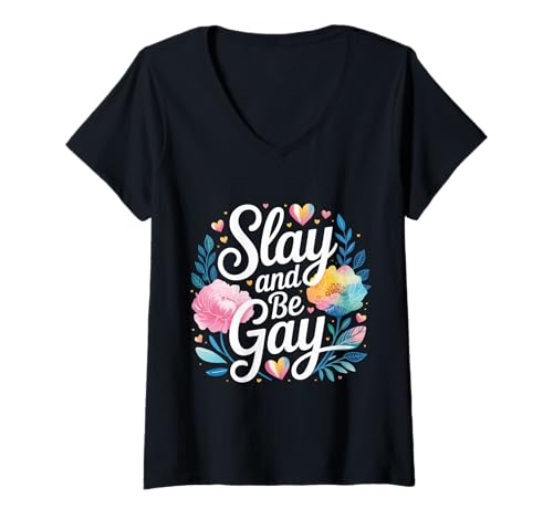 Damen Slay and Be Gay LGBTQ Celebration Pride |- T-Shirt mit V-Ausschnitt Damen Slay and Be Gay LGBTQ Celebration Pride |- T-Shirt mit V-Ausschnitt von LGBTQ -Vertrauen und Stolz