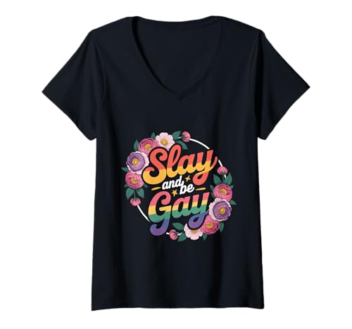 Damen Slay and Be Gay LGBTQ Celebration Pride - T-Shirt mit V-Ausschnitt Damen Slay and Be Gay LGBTQ Celebration Pride - T-Shirt mit V-Ausschnitt von LGBTQ -Vertrauen und Stolz