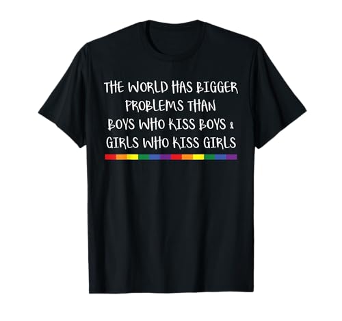 Die Welt hat größere Probleme als Jungen, die Kiss jungen Shirt T-Shirt von LGBTQIA+ Gay Pride Shirt Co