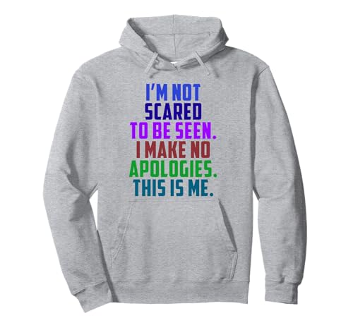 LGBTQIA+ Ich habe keine Angst, gesehen zu werden Fun Me Rainbow Damen Herren Pullover Hoodie LGBTQIA+ Ich habe keine Angst, gesehen zu werden Fun Me Rainbow Damen Herren Pullover Hoodie von LGBTQIA Ally Flag Intersex Pansexual LGBT LGBTQ