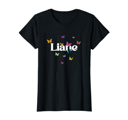 Liane - Schöner Mädchen Name mit bunten Schmetterlingen T-Shirt von LIANE Tochter Enkel Geburtstag Geschenkideen