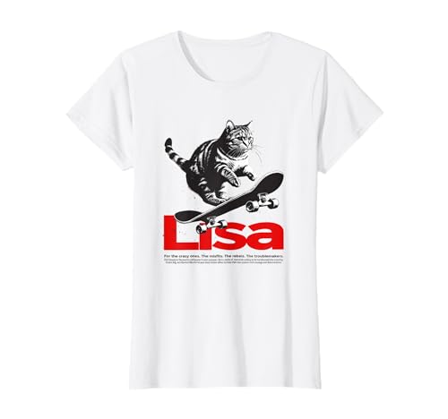 LISA - Schöner Mädchen Name mit Katze & Skateboard T-Shirt LISA - Schöner Mädchen Name mit Katze & Skateboard T-Shirt von LISA Tochter Enkel Geburtstag Geschenkideen