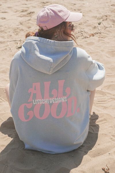 LITSCHI DESIGNS ALL GOOD HOODIE von LITSCHI DESIGNS