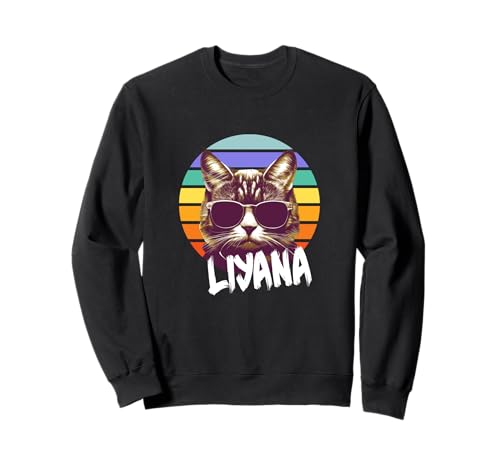 LIYANA - Schöner Mädchen Name mit lustiger Katze Sweatshirt LIYANA - Schöner Mädchen Name mit lustiger Katze Sweatshirt von LIYANA Tochter Enkel Geburtstag Geschenkideen