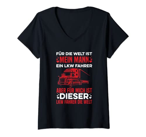 Damen Für Mich Ist Dieser LKW Fahrer Die Welt Fernfahrer Spruch T-Shirt mit V-Ausschnitt Damen Für Mich Ist Dieser LKW Fahrer Die Welt Fernfahrer Spruch T-Shirt mit V-Ausschnitt von LKW Fahrer Sprüche Kleidung Für Frauen