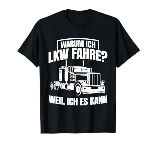LKW Fahrer Trucker Männer Lastkraftwagen Geschenk Spedition T-Shirt LKW Fahrer Trucker Männer Lastkraftwagen Geschenk Spedition T-Shirt von LKW Fahrer Tshirt Herren Fernfahrer Geschenk