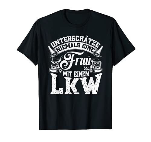 Truckerin Berufskraftfahrerin Trucker Damen LKW Fahrerin T-Shirt Truckerin Berufskraftfahrerin Trucker Damen LKW Fahrerin T-Shirt von LKW Fahrerin Geschenke LKW Fahrer Truck Fernfahrer