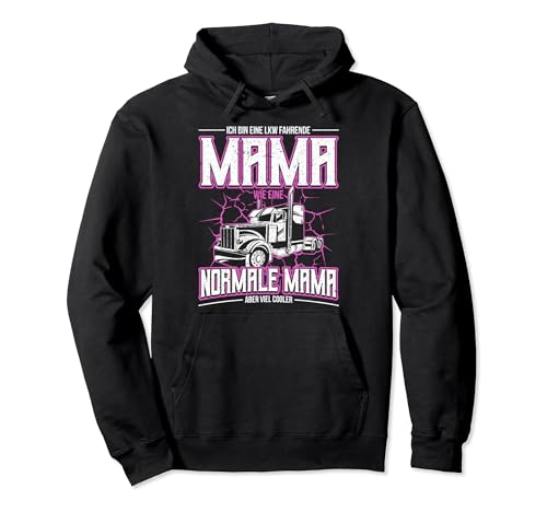 Einzigartiges Trucker Mama Geschenk Lkw-Fahrerin Frauen Pullover Hoodie von LKW-Fahrerin und Truckerin Geschenk