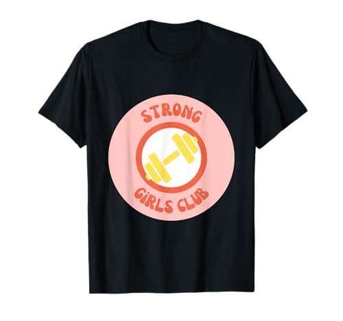 Strong Girls Club Fitnessstudio Fitness T-Shirt Strong Girls Club Fitnessstudio Fitness T-Shirt von LL House