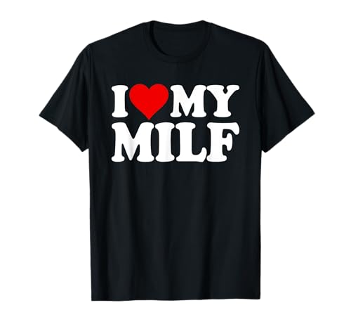 ICH Liebe Herz, Meine Milf, Frau, Mama T-Shirt ICH Liebe Herz, Meine Milf, Frau, Mama T-Shirt von LOVE OF MILF AND DILF HEART MATCHING COUPLES TEES