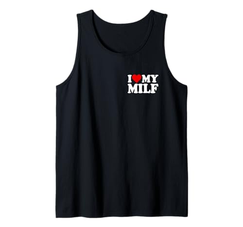 ICH Liebe Herz, Meine Milf, Frau, Mama Tank Top ICH Liebe Herz, Meine Milf, Frau, Mama Tank Top von LOVE OF MILF AND DILF HEART MATCHING COUPLES TEES