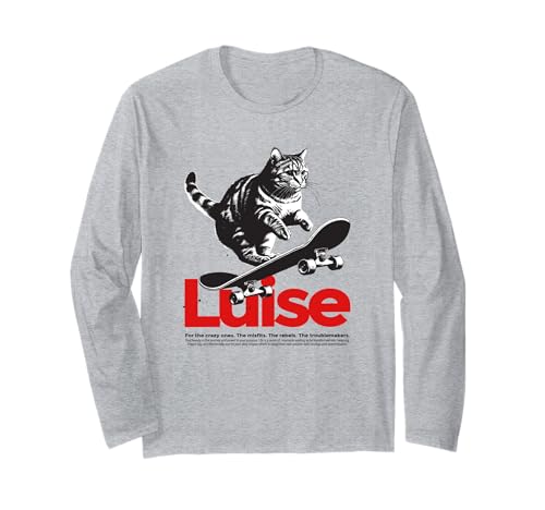 LUISE - Schöner Mädchen Name mit Katze & Skateboard Langarmshirt von LUISE Tochter Enkel Geburtstag Geschenkideen