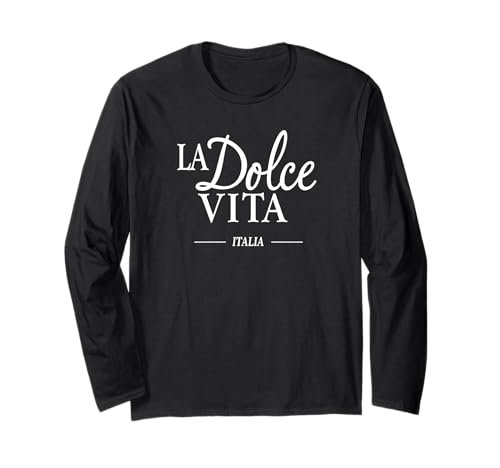 Italien Herren Damen - Chic La Dolce Vita Italia Stilvoll Italienisch Langarmshirt von La Dolce Vita Italia Stylish Apparel