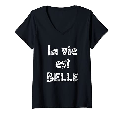 Damen La Vie Est Belle, berühmtes französisches Spruchgeschenk T-Shirt mit V-Ausschnitt Damen La Vie Est Belle, berühmtes französisches Spruchgeschenk T-Shirt mit V-Ausschnitt von La Vie Est Belle