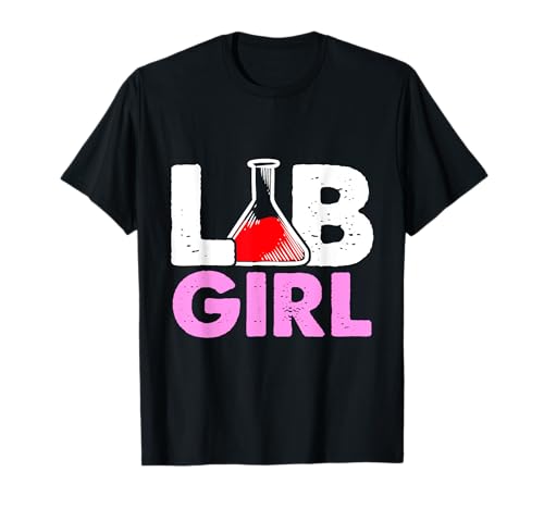 Lab Girl Chemikerin Chemist Doktortitel Studentin Geschenk T-Shirt Lab Girl Chemikerin Chemist Doktortitel Studentin Geschenk T-Shirt von Laborkittel Damen Chemie Studentin Geschenk