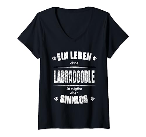 Damen Ein Leben ohne Hund ist Sinnlos - Labradoodle T-Shirt mit V-Ausschnitt Damen Ein Leben ohne Hund ist Sinnlos - Labradoodle T-Shirt mit V-Ausschnitt von Labradoodle Shirt - Labradoodle TShirt