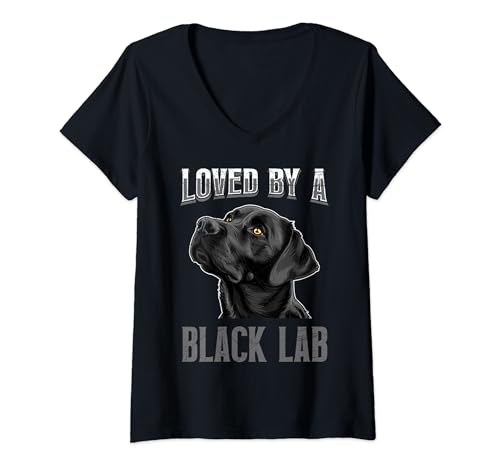 Damen Labrador Besitzer LOVED BY A BLACK LAB Schwarzer Labrador T-Shirt mit V-Ausschnitt von Labrador Shirt Geschenk Lustig Labrador Besitzer