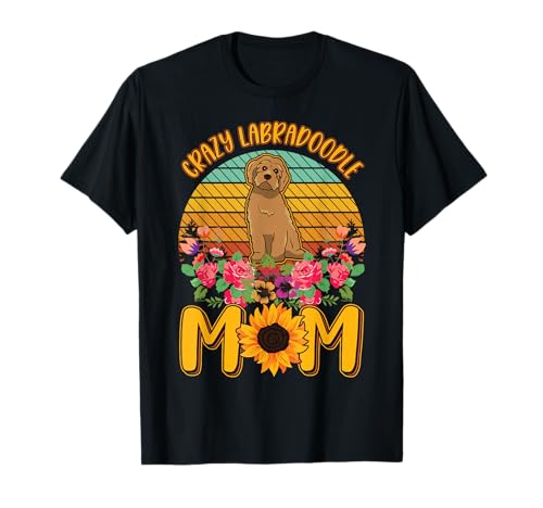 Verrückte Labradoodle Mama T-Shirt Verrückte Labradoodle Mama T-Shirt von Labradorpudel Doodle Labradudel Kleidung
