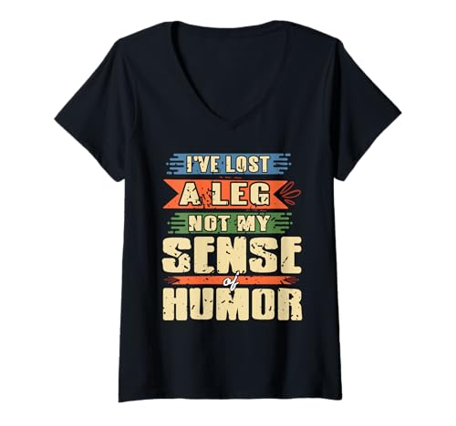 Damen Bein verloren Humor bleibt Stolz Aussage T-Shirt mit V-Ausschnitt Damen Bein verloren Humor bleibt Stolz Aussage T-Shirt mit V-Ausschnitt von Lachen und Stärke für Kämpferherzen
